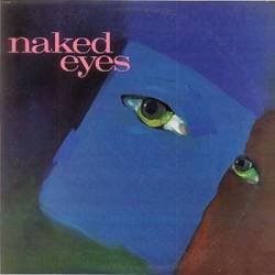 Naked Eyes : Naked Eyes